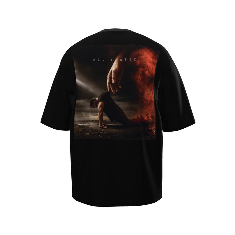 All I Need (oversized T)